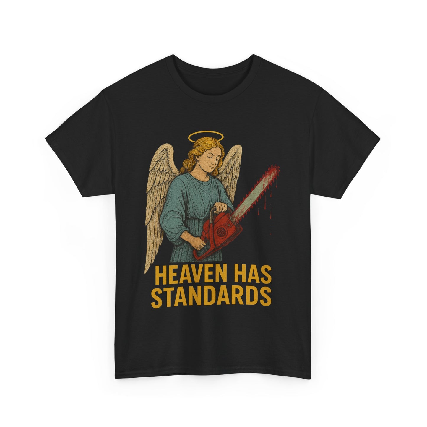 Heaven Has Standards T-Shirt