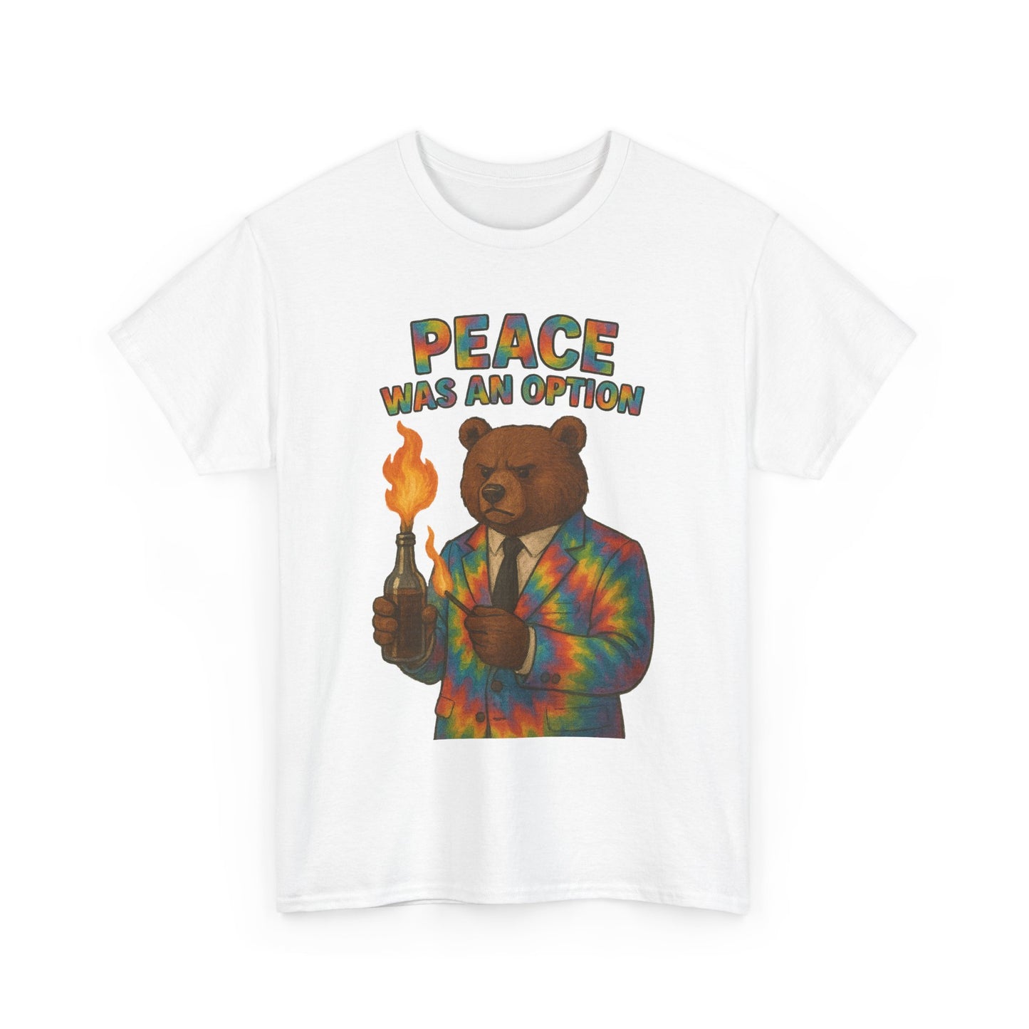 Peace Was an Option Bear T-Shirt