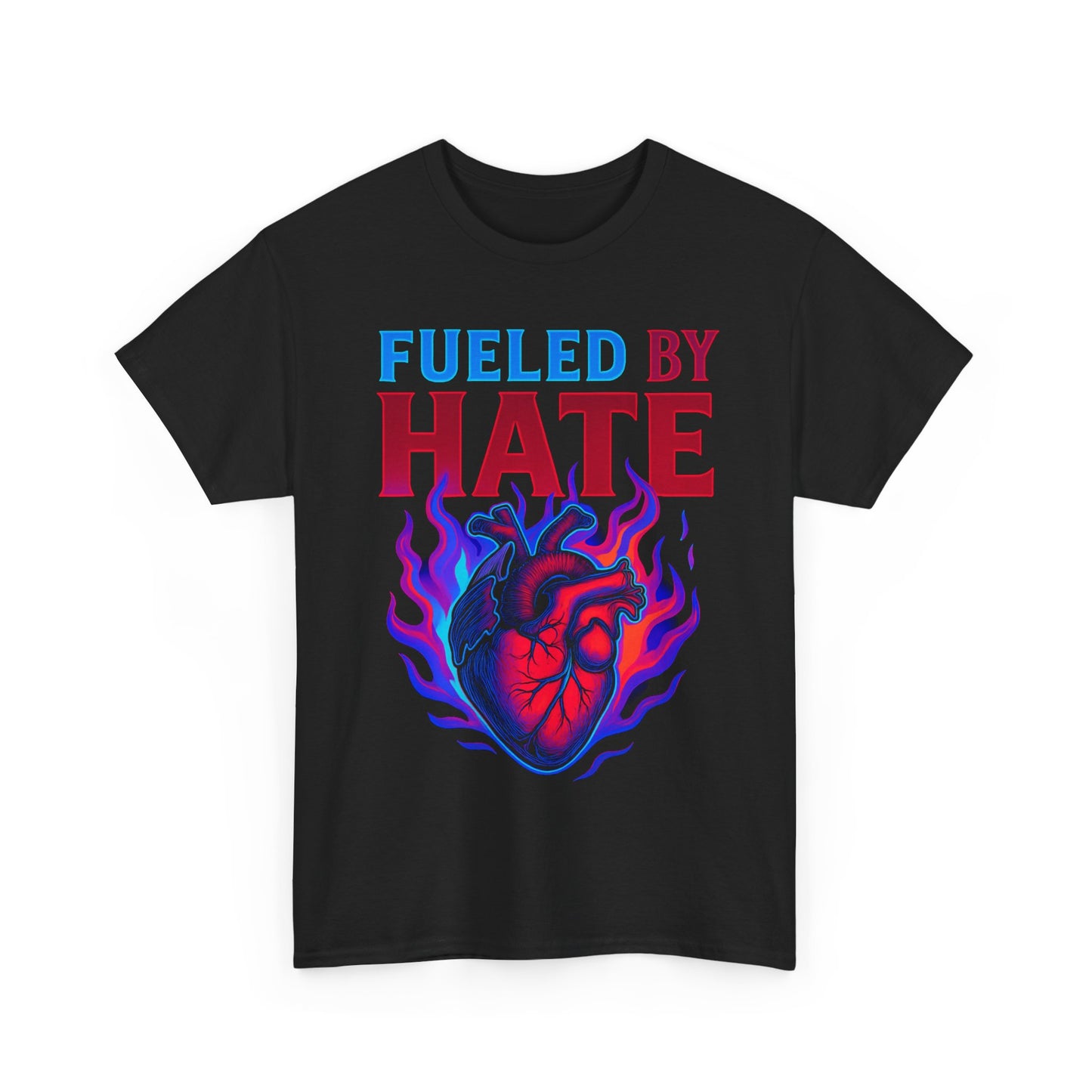 Fueled by Hate T-Shirt
