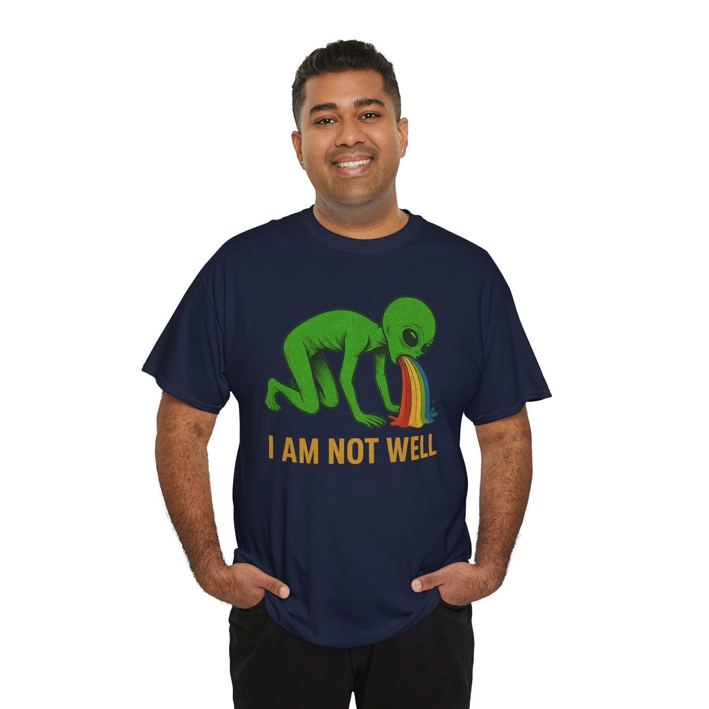 I am not well Alien T-Shirt