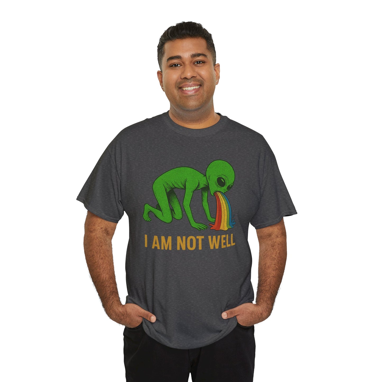 I am not well Alien T-Shirt