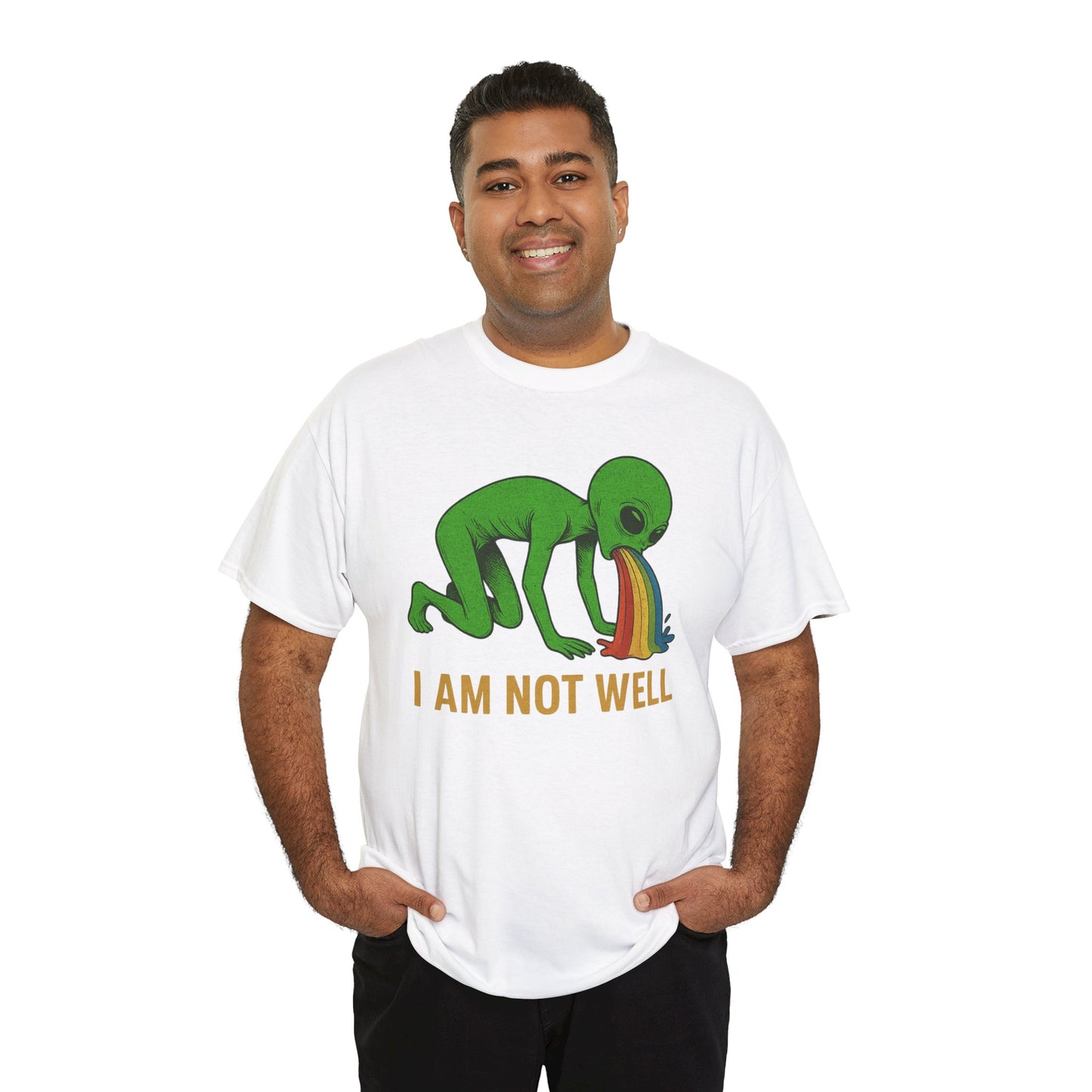 I am not well Alien T-Shirt